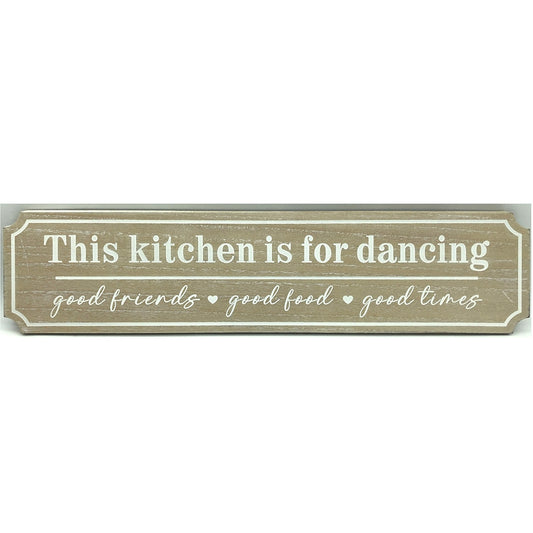 This Kitchen Is Made For Dancing Wooden Plaque